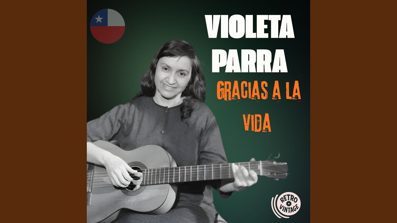 Gracias A La Vida