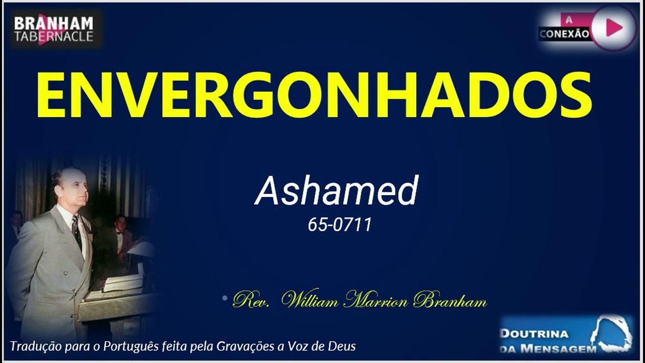 Envergonhados - William Marrion Branham