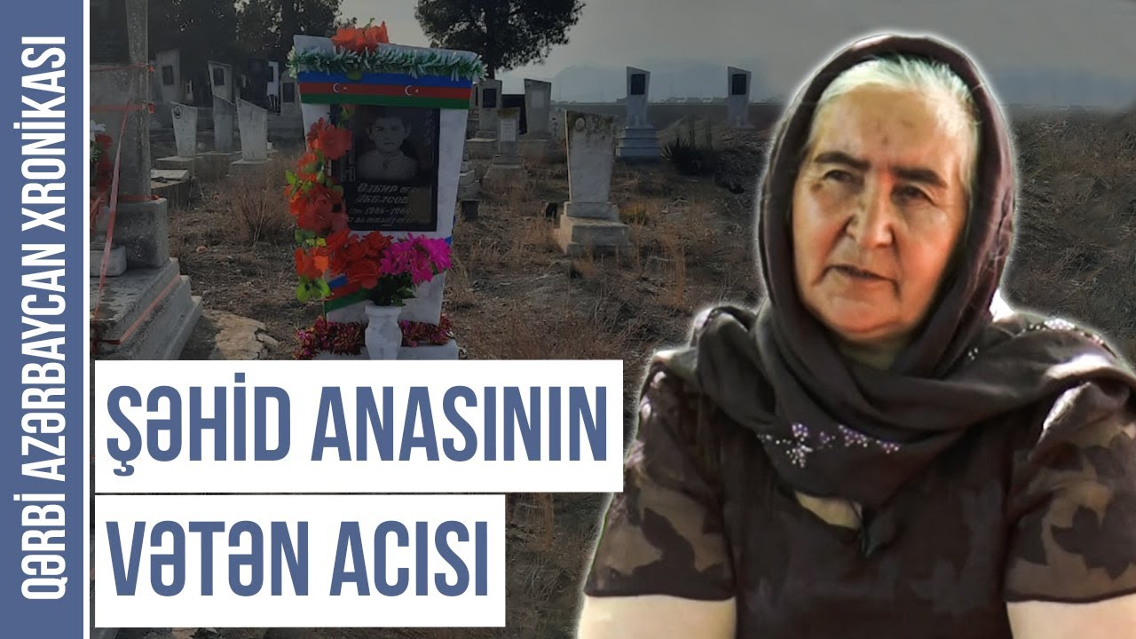 Aşağı Şorca həsrətli şəhid anası | Qərbi Azərbaycan Xronikası