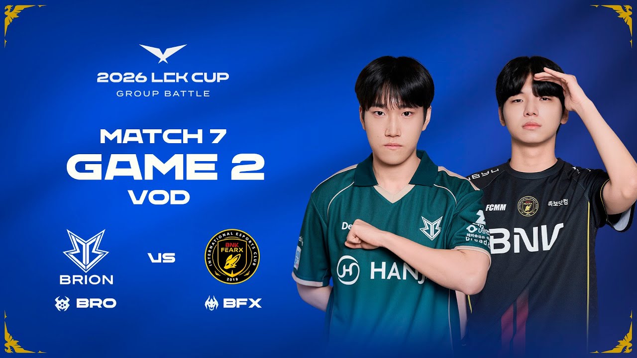 BRO vs BFX | Match 7 Game 2 | 2026 LCK CUP