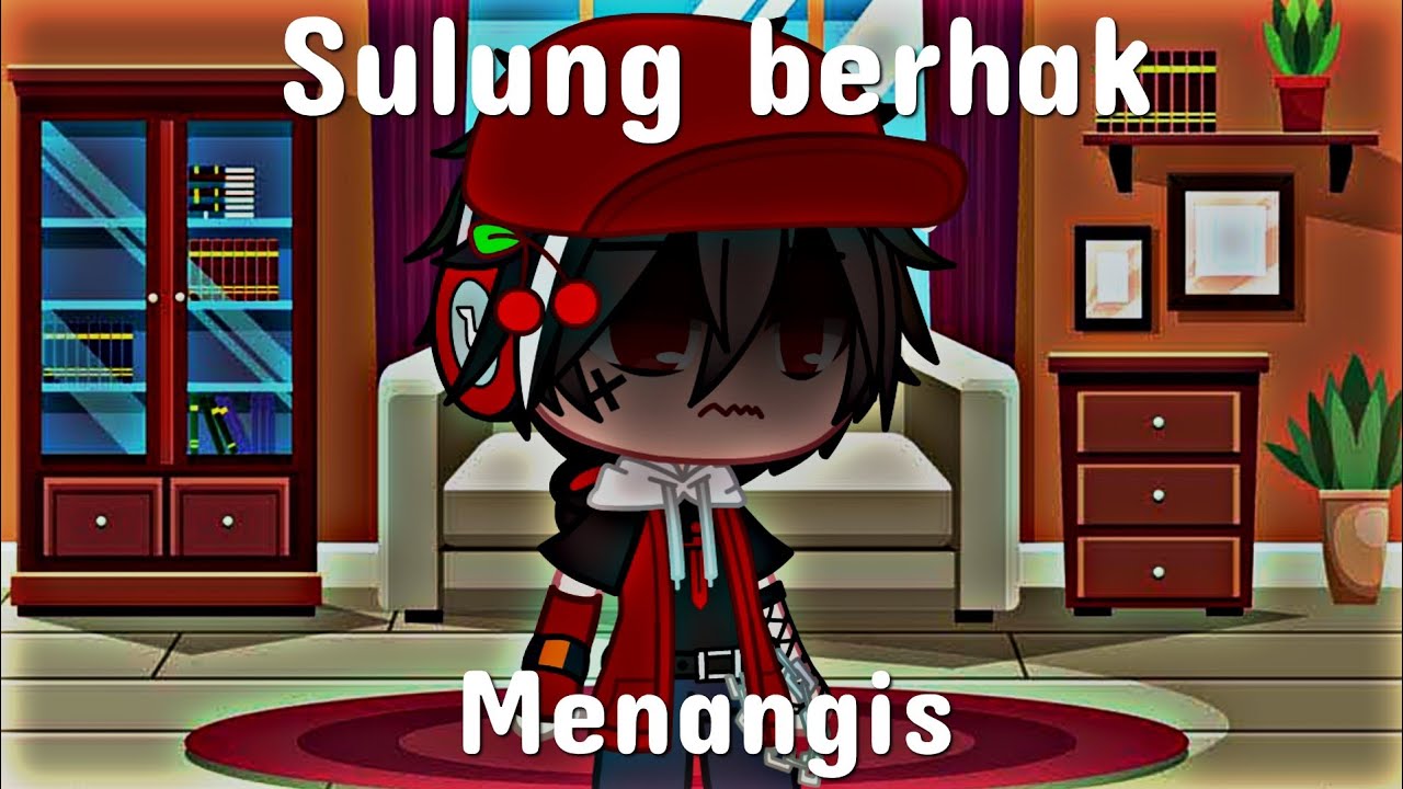 •°•Sulung Berhak menangis•°• [Gacha club Boboiboy Indonesia/request]