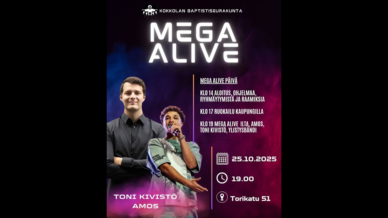 MEGA Alive - Kokkolan baptistiseurakunta 25.10.2025