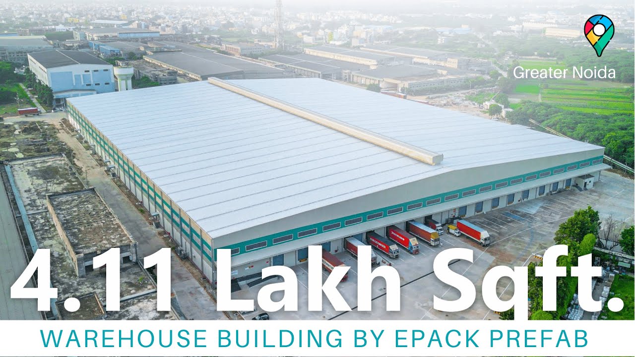 Pre-Engineered Warehouse Building in Greater Noida by EPACK Prefab | India's Top PEB Manufacturer