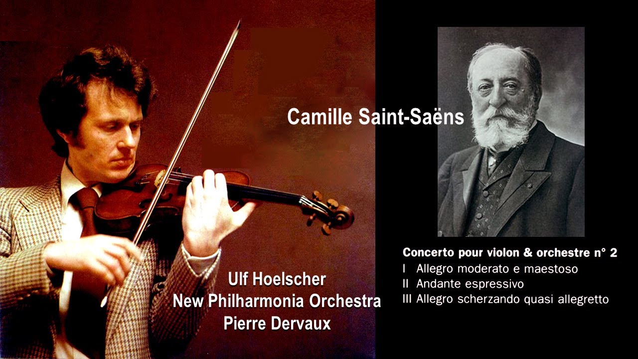 SAINT-SAËNS - Violin Concerto No. 2 Op. 58 ~ Ulf Hoelscher, New Philharmonia, Pierre Dervaux