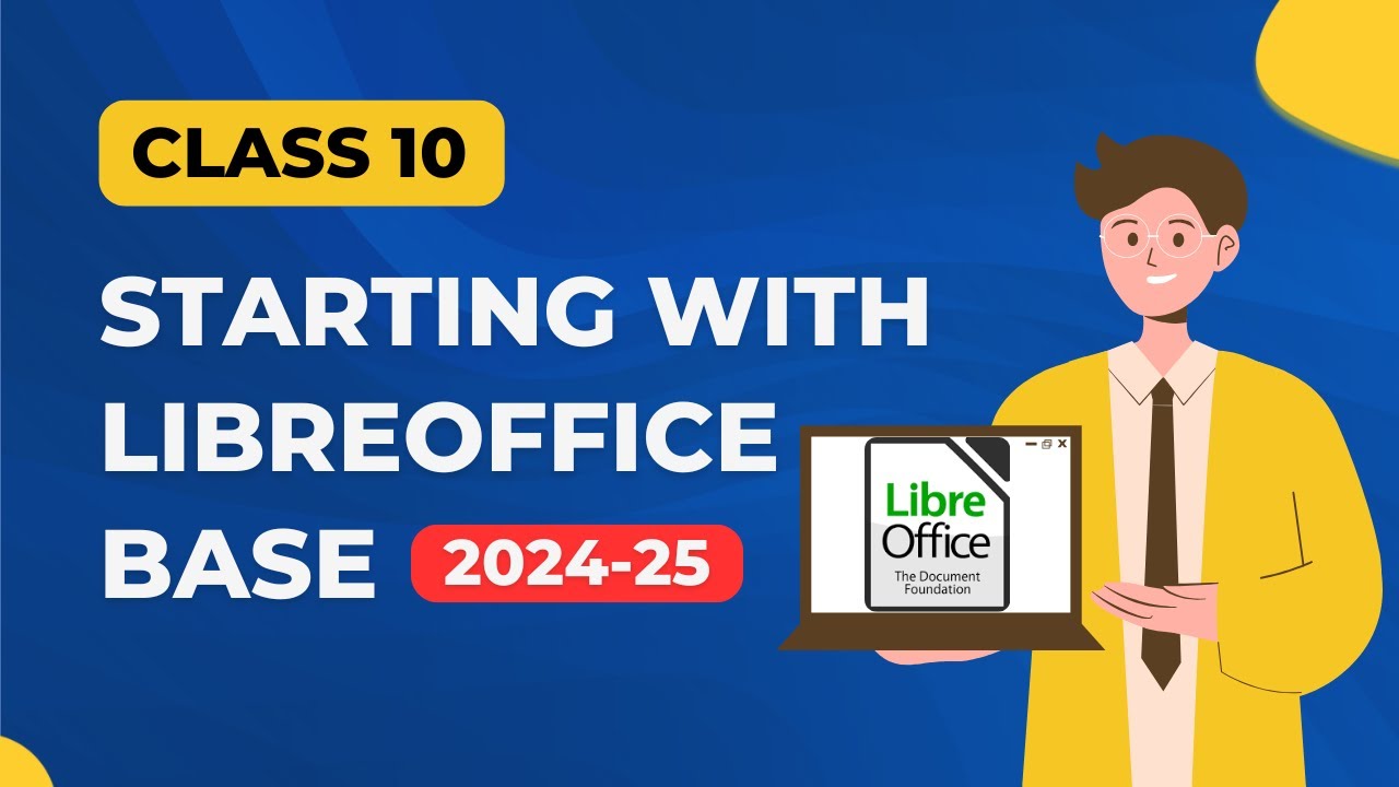 Starting with LibreOffice base: DBMS CLASS 10 IT code 402