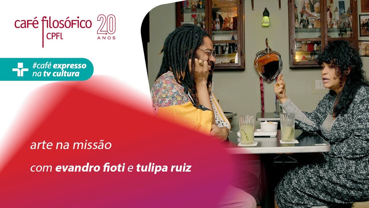 Café Expresso: Arte na missão - Com Evandro Fioti e Tulipa Ruiz