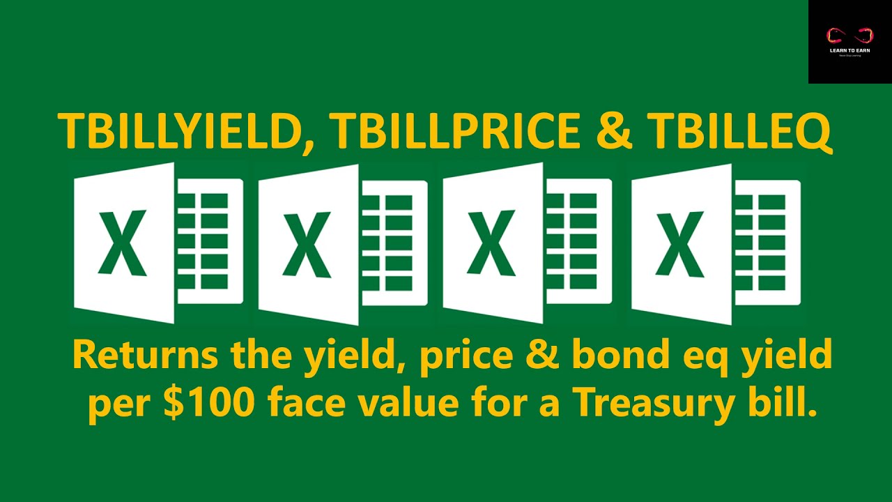 Learn Excel:TBILLPRICE TBILLYIELD TBILLEQ-TBILL calculation using excel for yield, price and bond eq