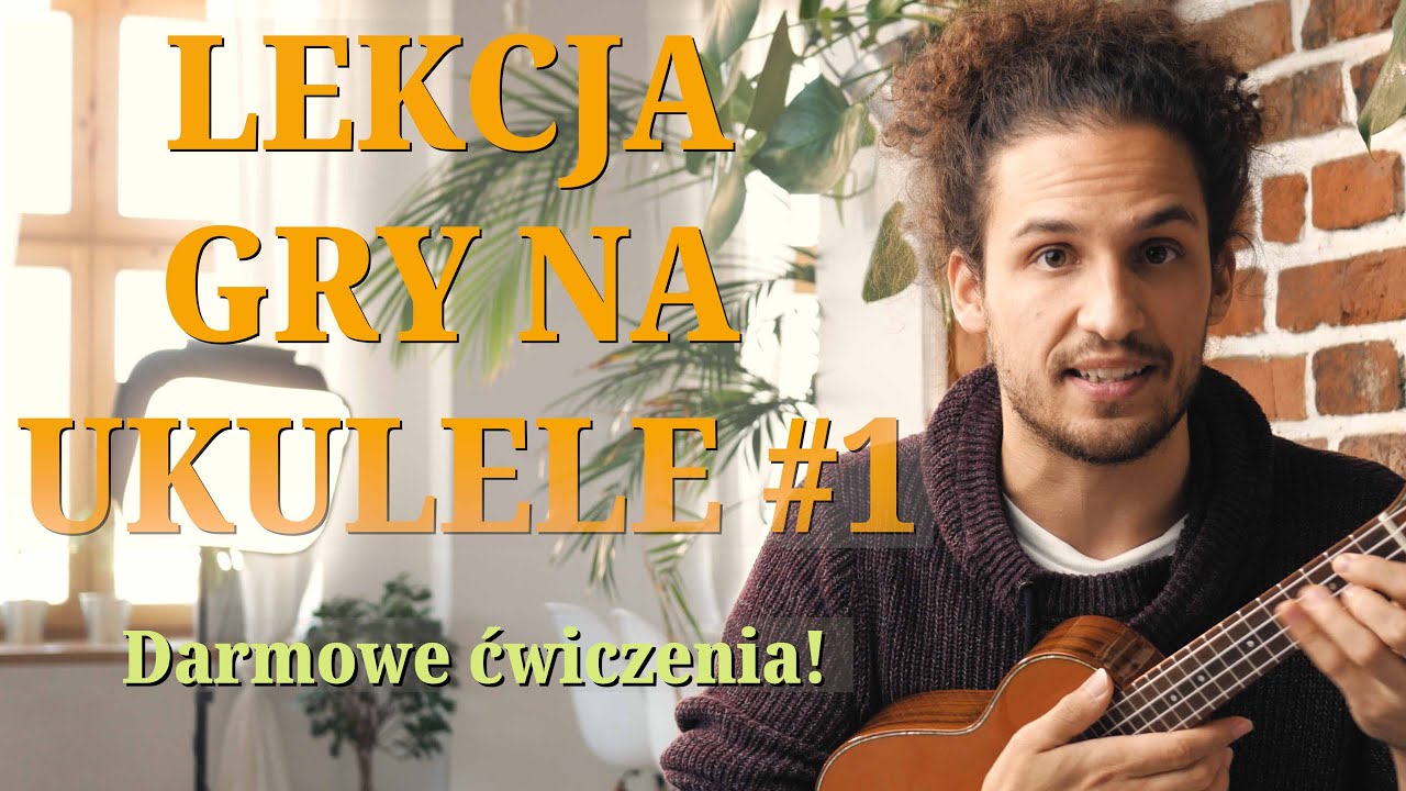 Jak grać na ukulele? - Lekcja ukulele #1