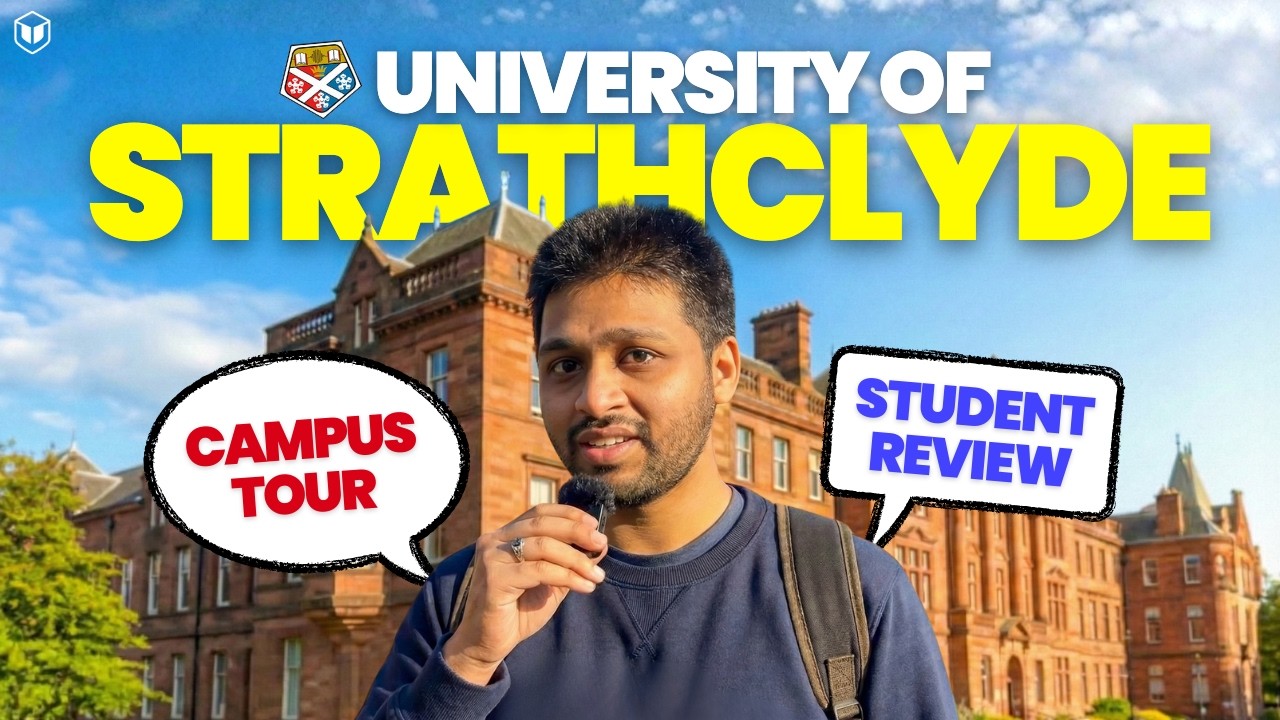 University of Strathclyde Campus Tour and Student Review | University of Strathclyde Indian Students