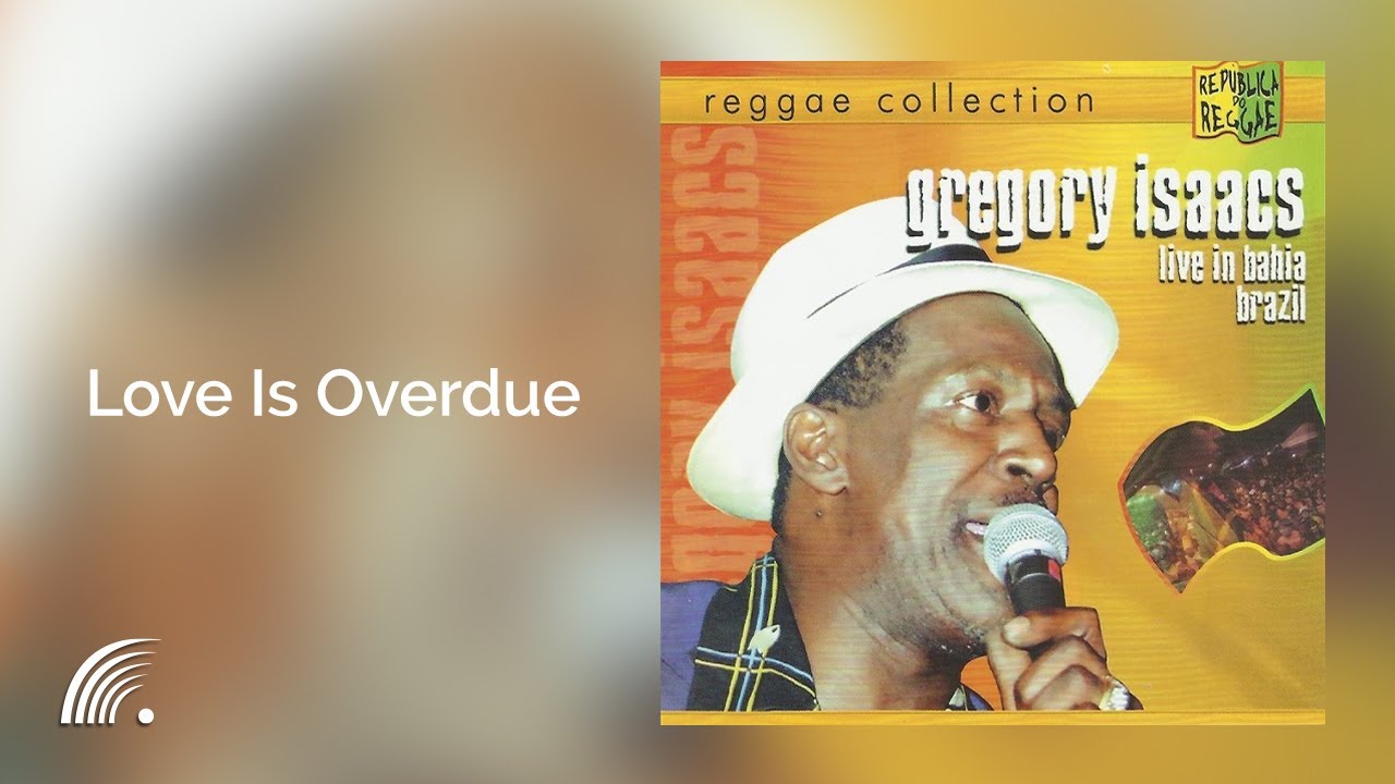Gregory Isaacs - Love Is A Overdue - Live In Bahia Brazil