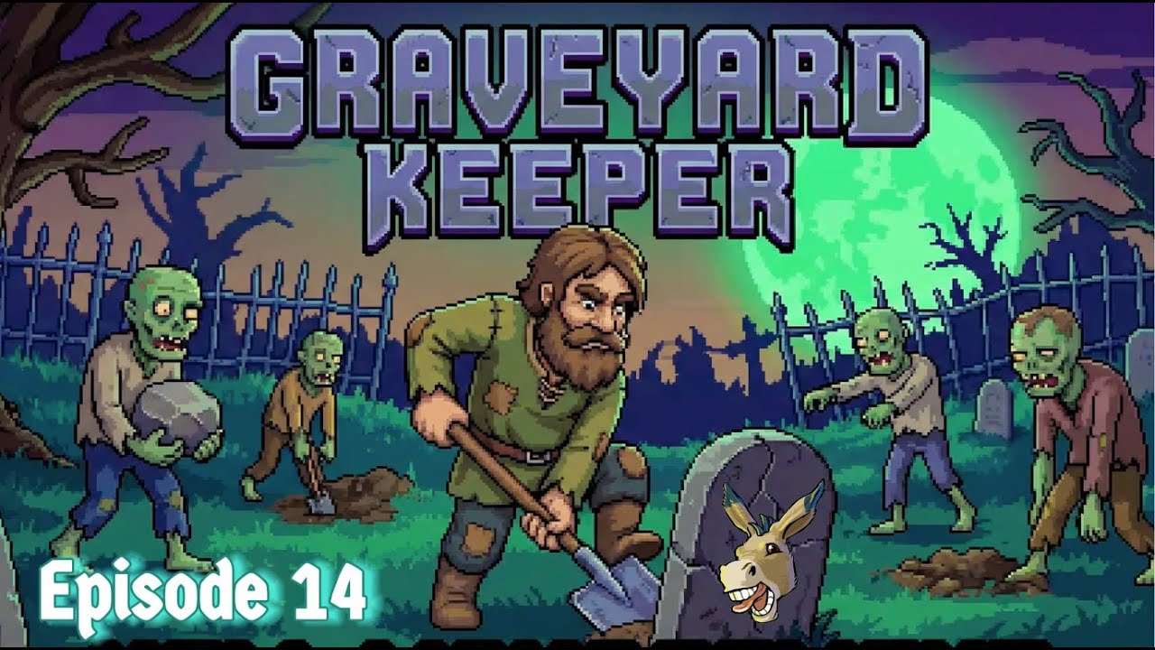 🪦Graveyard Keeper: Fixing Graves, Raising the Dead, and Donkey’s Revolution🪦