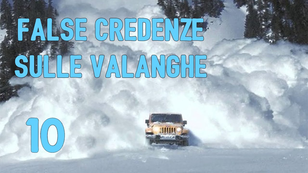 Le 10 FALSE credenze sulle VALANGHE