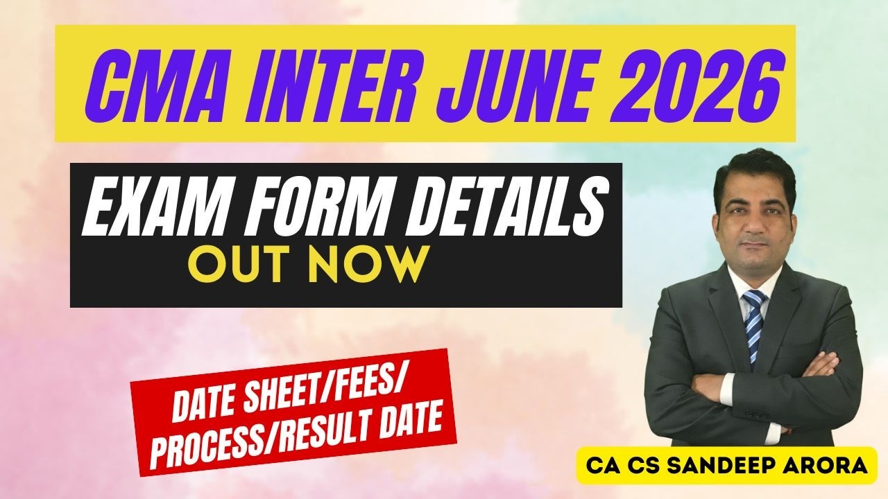 CMA Inter June 2026 :  Exam Dates, Fees, Time and Result Date ! Complete Details #cmainterjune2026