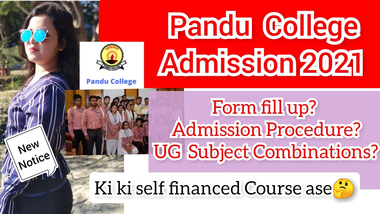 Pandu College Admission 2021 ll Merit or Entrance ll BA, Bsc, B.com all details