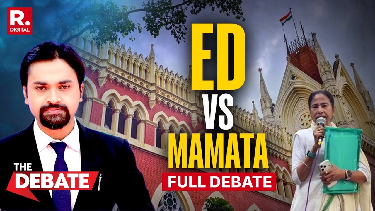 The Debate: ED vs Mamata Banerjee Now Moves To Courtroom
