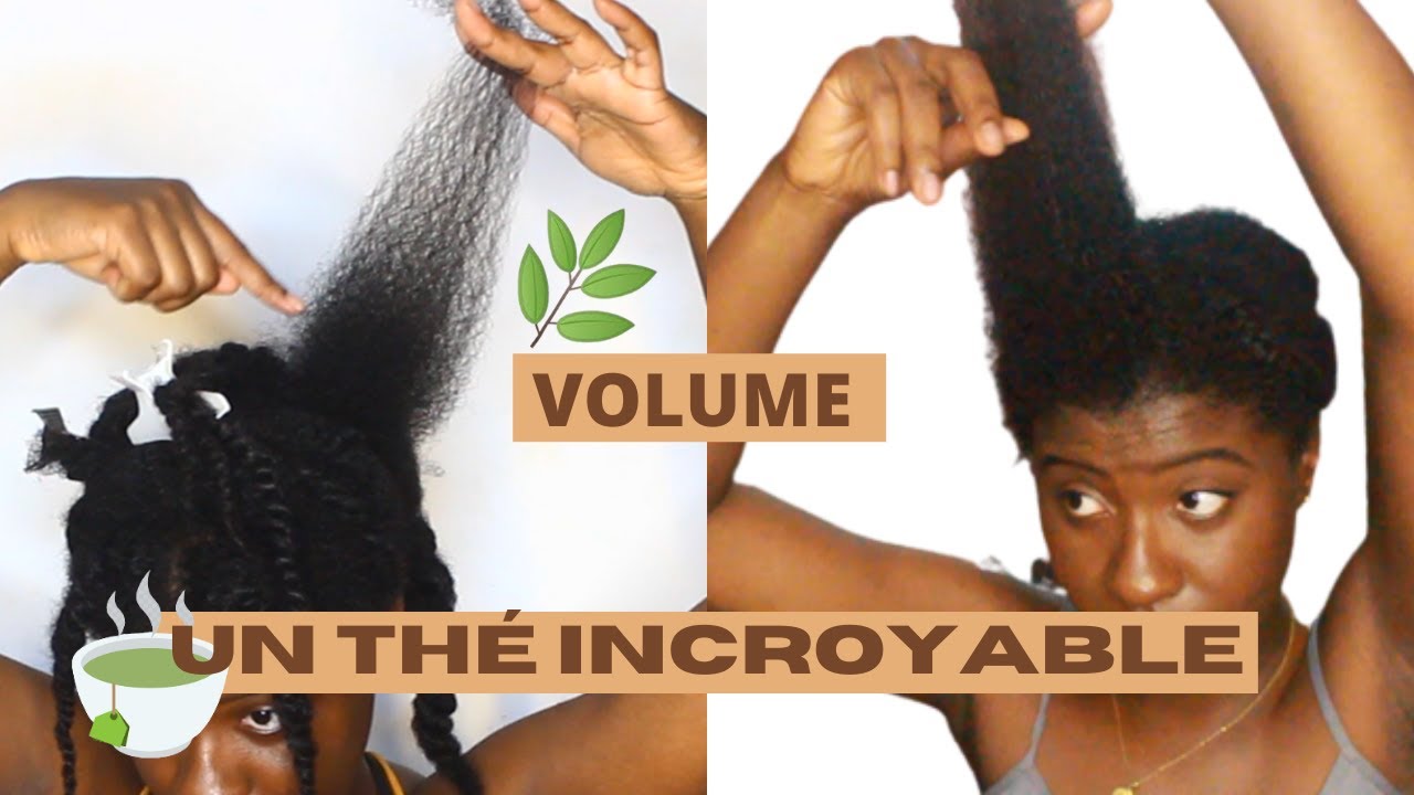 UN THE INCROYABLE POUR LA POUSSE ET LE VOLUME DES CHEVEUX CREPUS