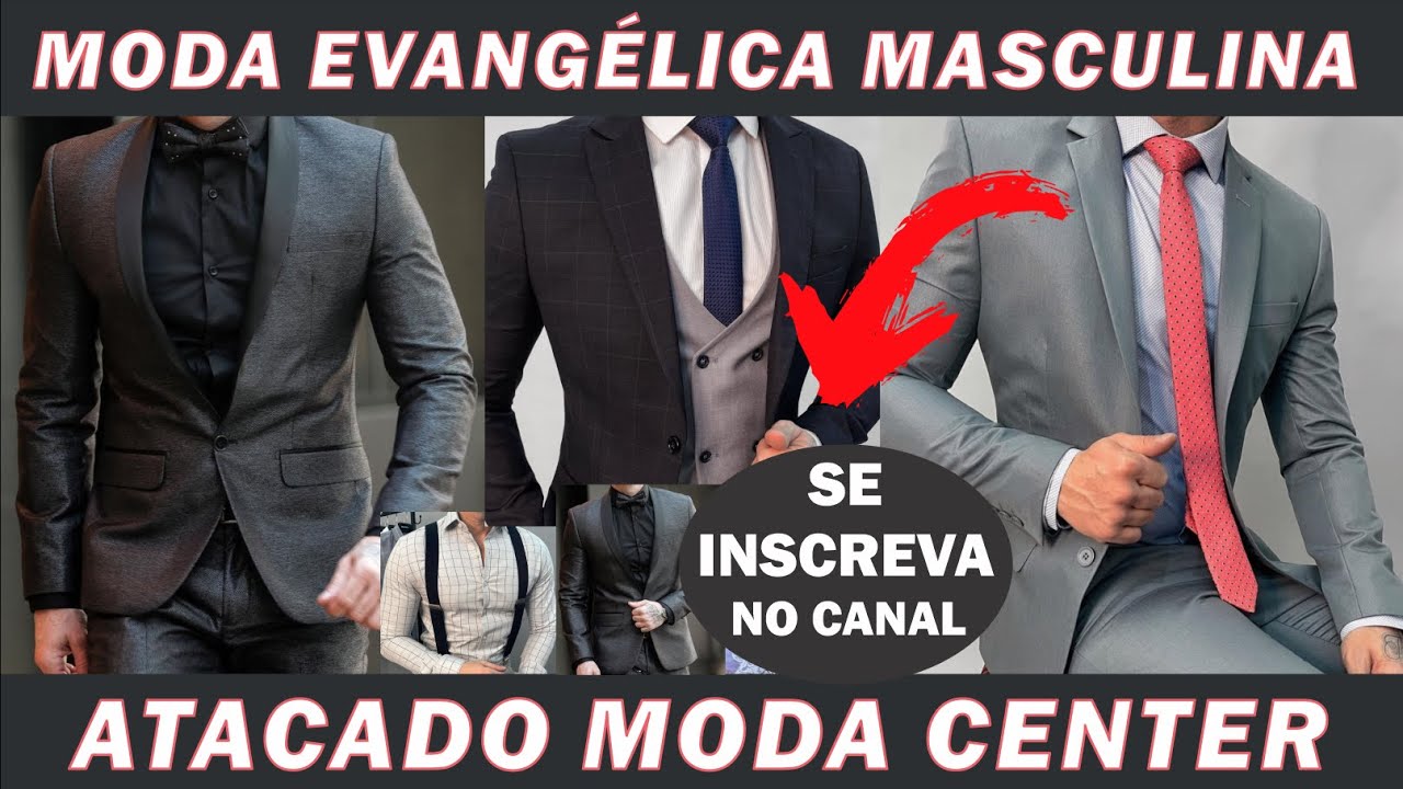 MODA EVANGÉLICA MODA MASCULINA TERNOS CAMISA SOCIAL ATACADO MODA CENTER SANTA CRUZ