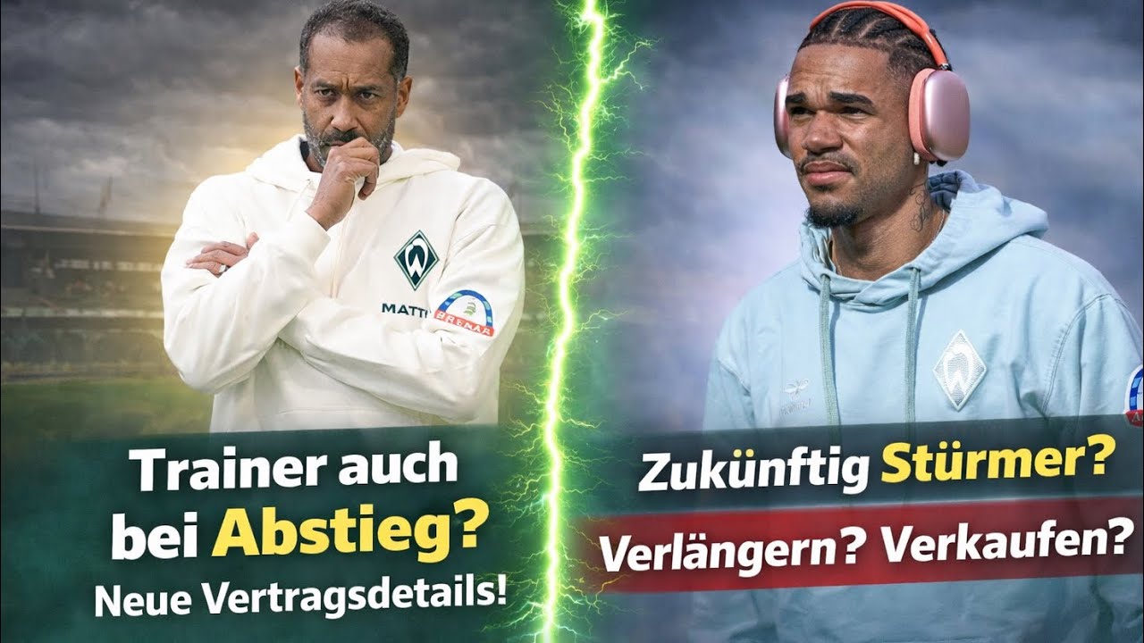 Werder Bremen: Thioune bleibt bei Abstieg? + Njinmah Zukunft als St&uuml;rmer?