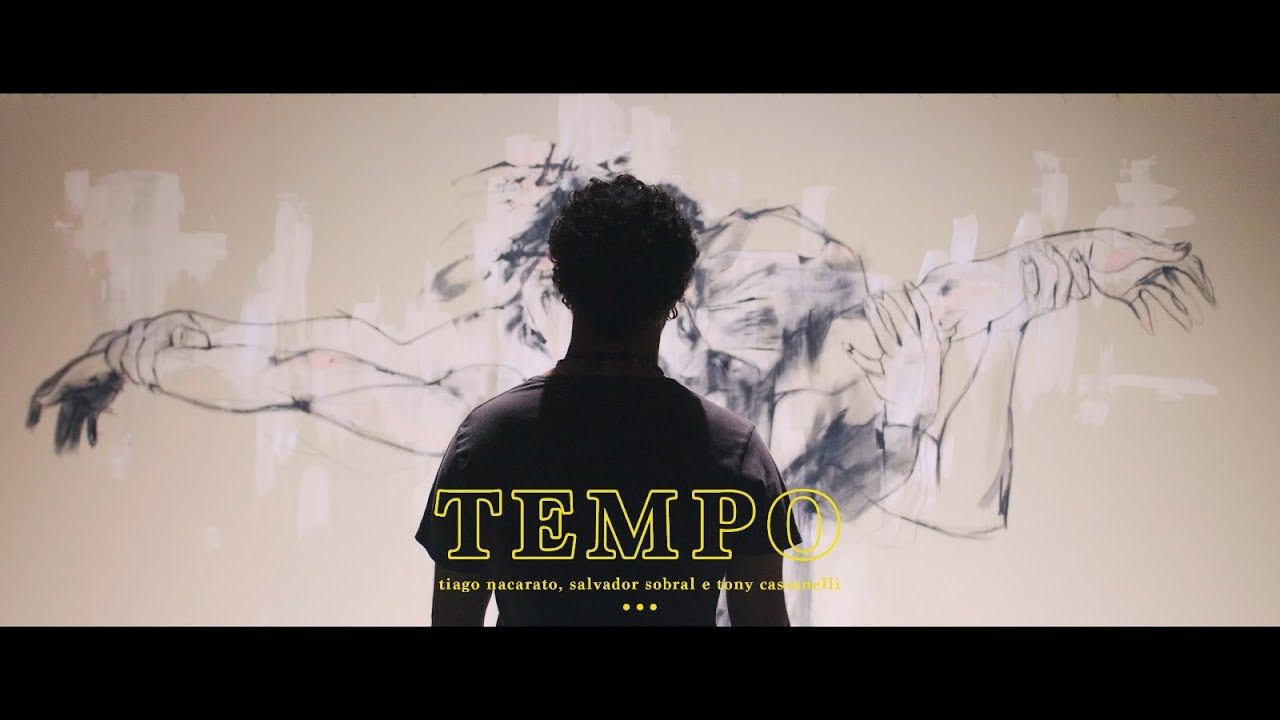 Tiago Nacarato | Salvador Sobral | Tony Cassanelli - Tempo