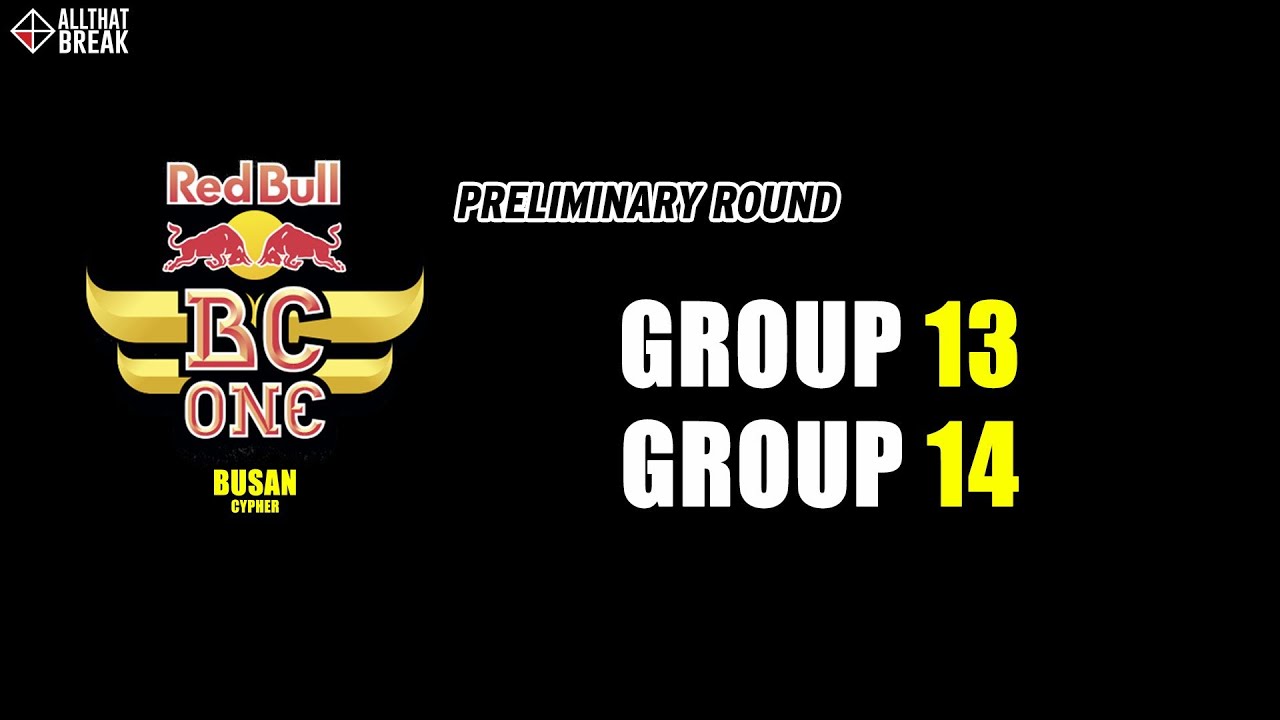 Group 13,14 / Prelims / Red Bull BC One Seoul Cypher 2014 / Allthatbreak.com