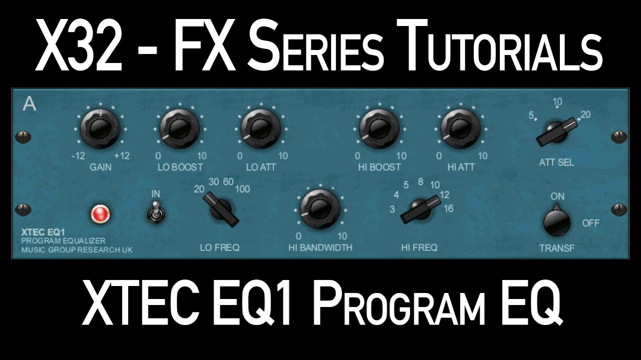 Учебное пособие по серии эффектов Behringer X32 — XTEC EQ1