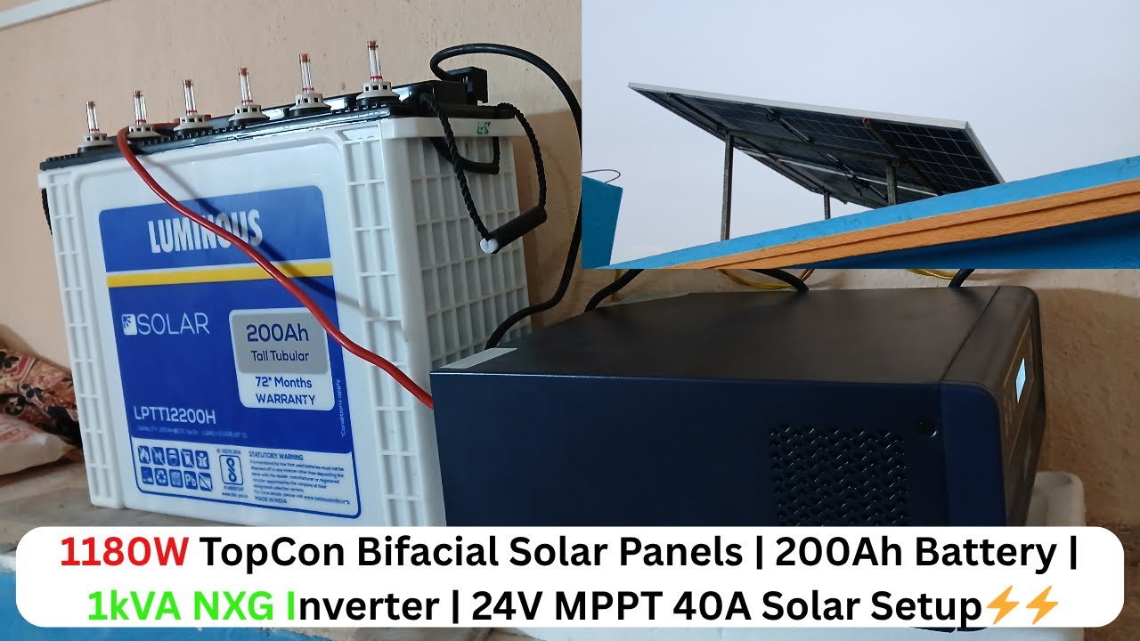 2×590W TopCon Bifacial Solar Panels | 200Ah Battery | 1kVA NXG Inverter | 24V MPPT 40A Solar Setup⚡⚡