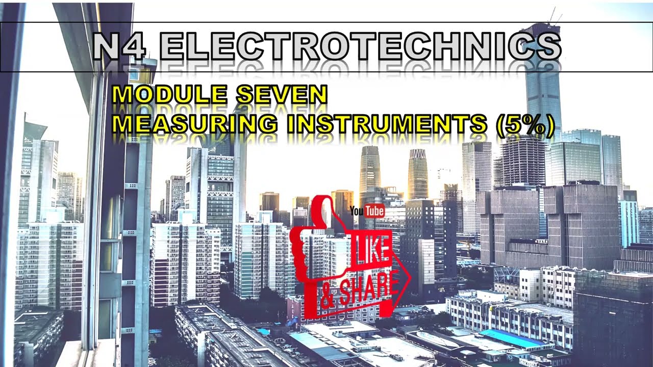 Module 7 Measuring Instruments