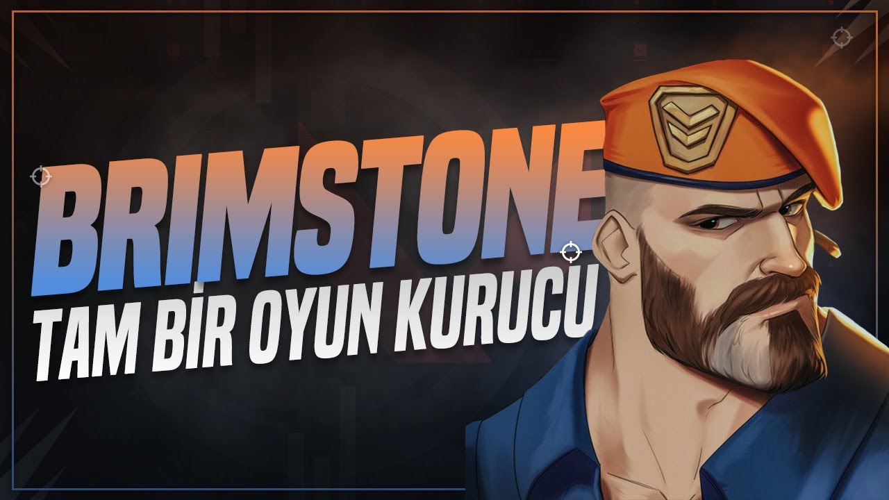 BRIMSTONE TAM BİR OYUN KURUCU [VALORANT]