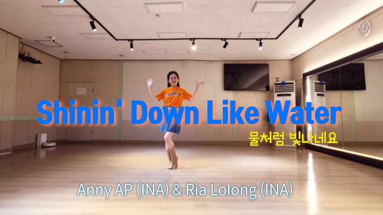 Shinin' Down Like Water Linedance l Anny AP (INA) & Ria Lolong (INA) l Have You Ever Seen the Rain