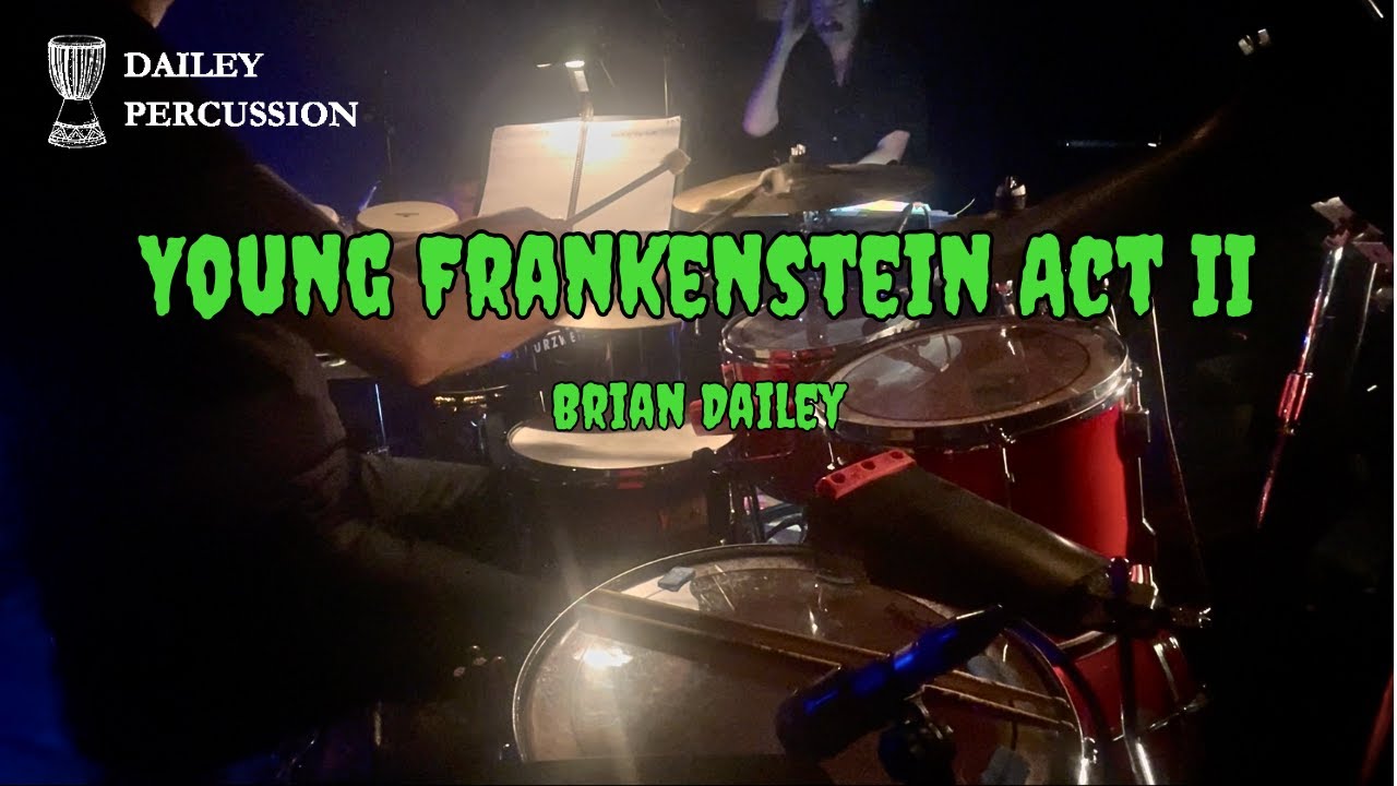 Young Frankenstein Act II - Drum Cam