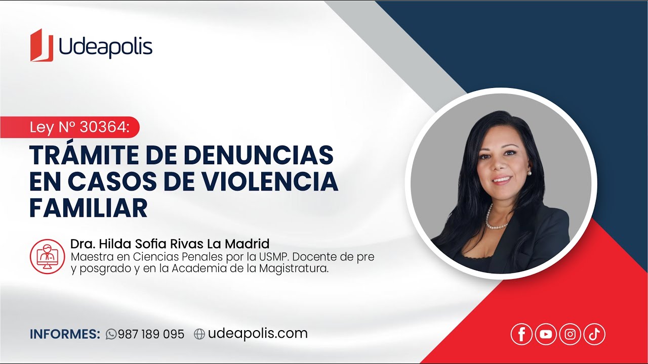 Trámite de Denuncias en Casos de Violencia Familiar | Hilda Sofia Rivas La Madrid