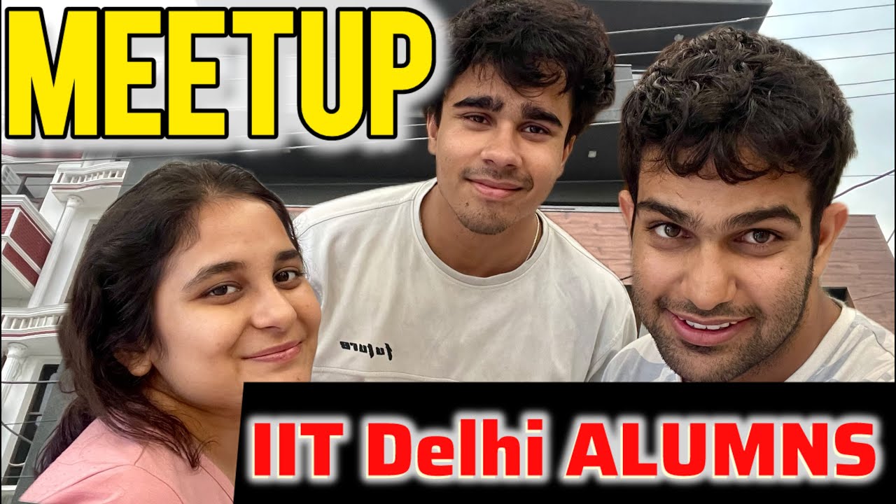 🎓 First Meetup After Graduation | IIT Delhi Alumni Reunion Vibes