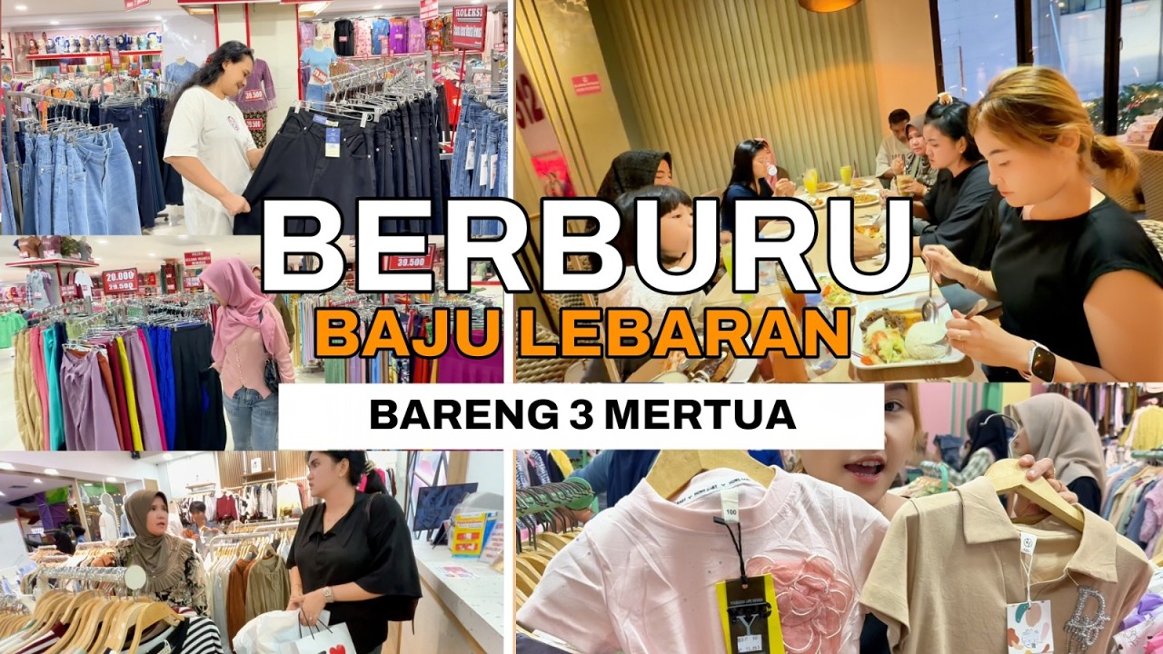 BERBURU BAJU LEBARAN BARENG 3 ISTRI + 3 MERTUA!
