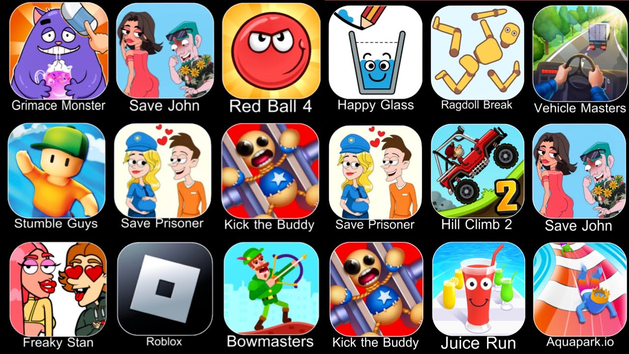 Grimace Monster,Happy Glass,Vehicle Masters,Stumble Guys,Freaky Stan,Juice Run,Bowmasters,Roblox