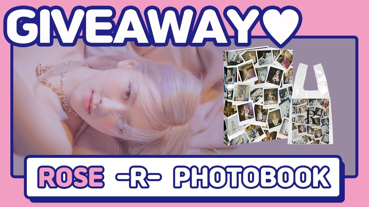 [ 4K ] 🎁GIVEAWAY🎁 ROSE - [ -R- ] Photobook Special Edition (Pre-Order Benefit)