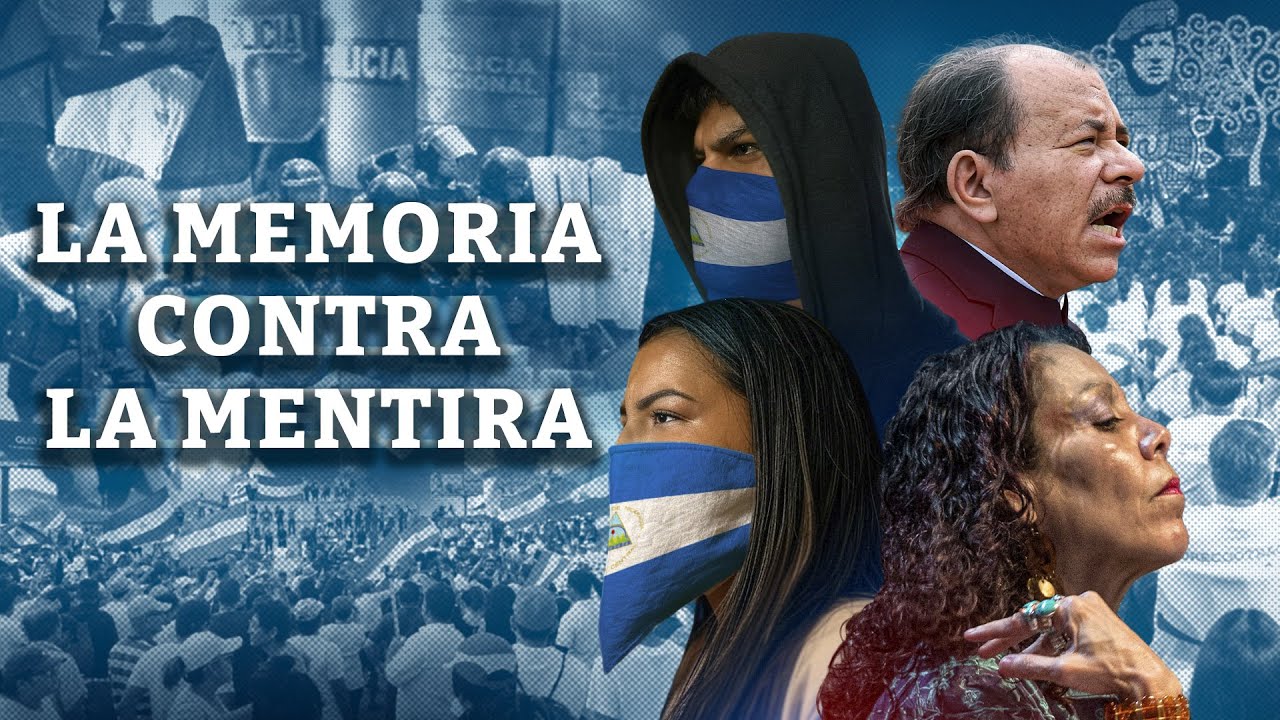 La memoria de la rebelión en Nicaragua: Testimonios contra el silencio - Documental