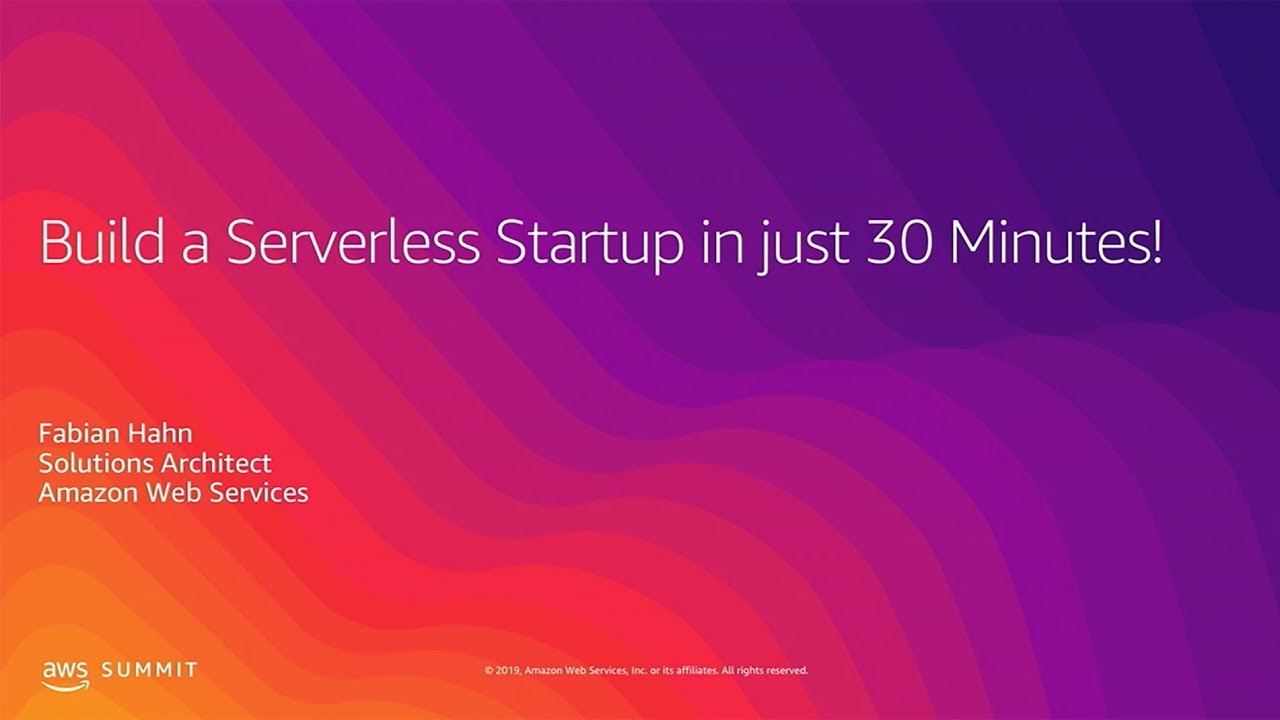 Build a Serverless Startup in Just 30 Minutes!