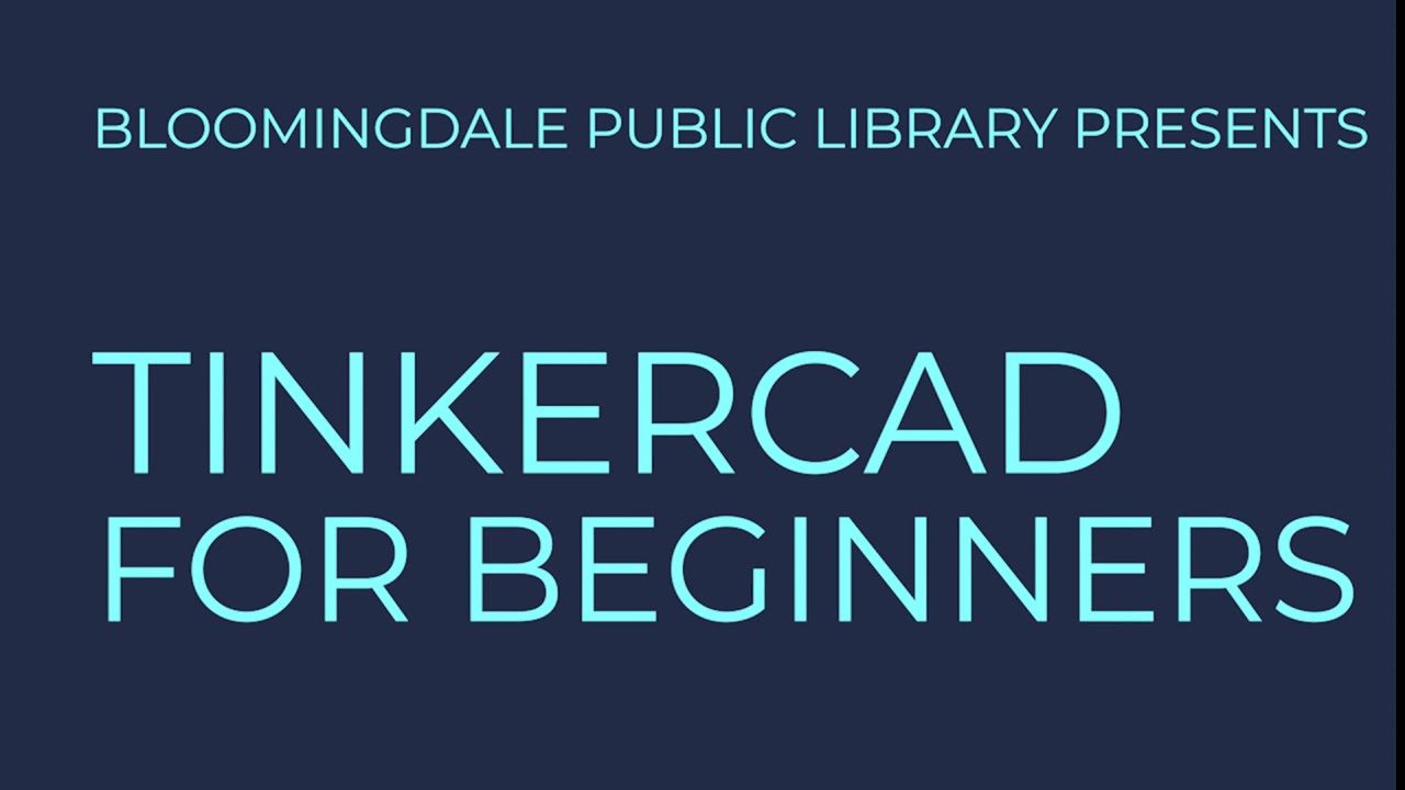 Tinkercad for Beginners