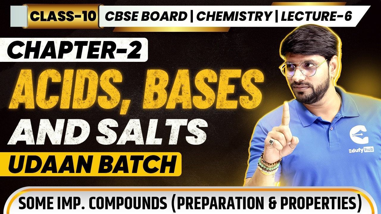 🔥 Class 10 Chemistry | Ch-2 Acids Bases and Salts | Lecture 6 | Important Compounds