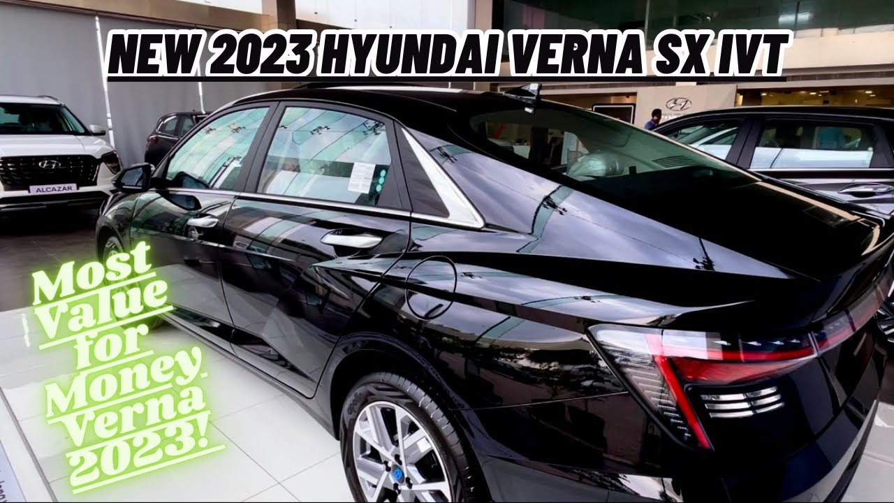 2023 HYUNDAI VERNA SX IVT! MOST VALUE FOR MONEY HYUNDAI VERNA SX! VERNA 2023 BLACK COLOR! GEARHEADS!