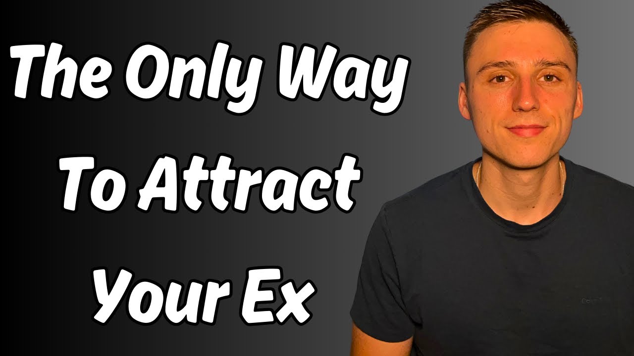Best Strategy To Get Your Ex Back