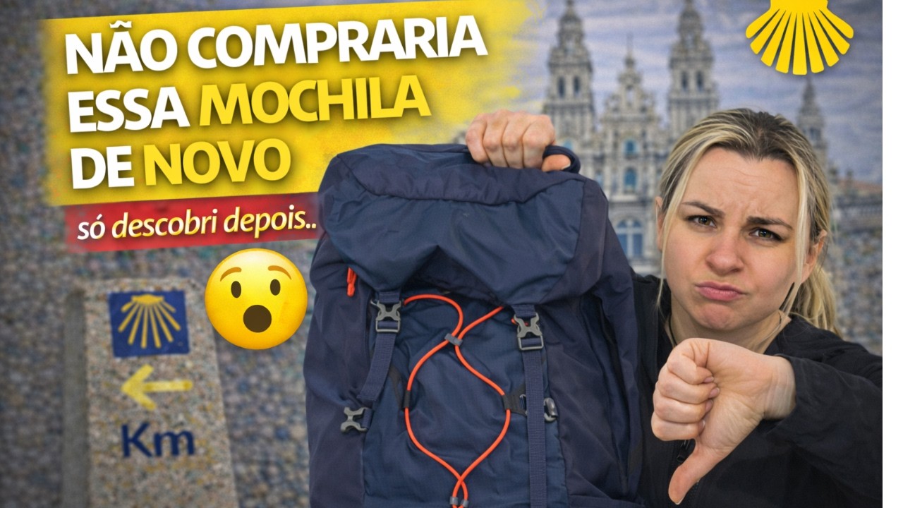 NÃO COMPRE sua mochila para o Caminho sem antes ver esse vídeo!!!