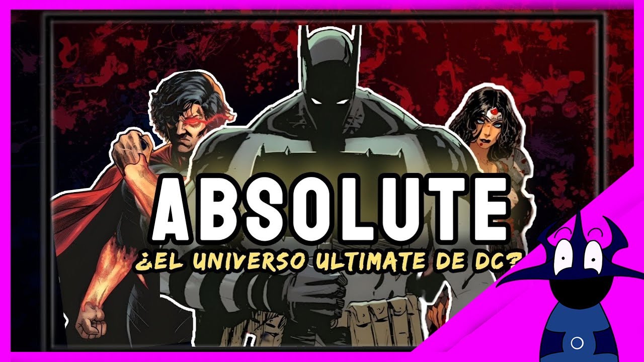 DC se llena de ESCENCIA reacción a: ABSOLUTE UNIVERSE: ¿El Ultimate DC?