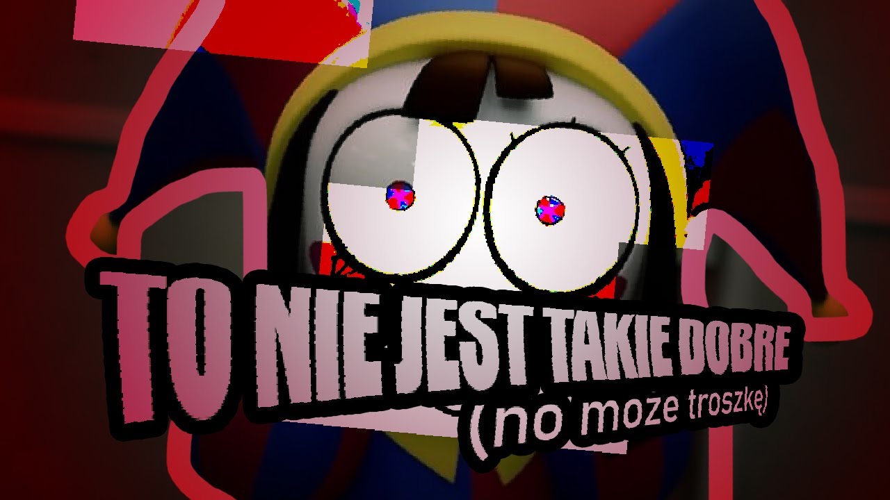 Czy The Amazing Digital Circus zasługuje na swój hype? ⁽ᴺⁱᵉ⁾