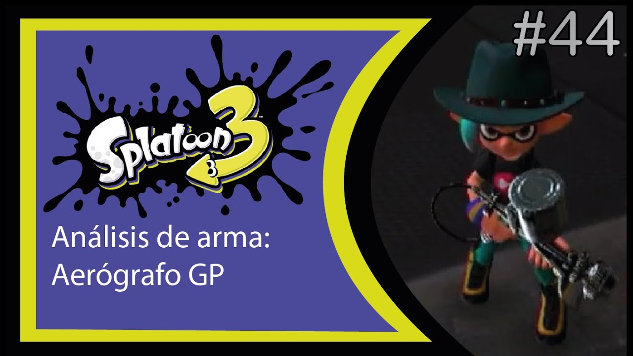 Splatoon 3 Parte 44: An&aacute;lisis de arma: Aer&oacute;grafo GP #splatoon3 #splatoon3gameplay