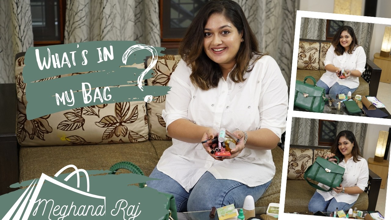 What's in My Bag? | Meghana Raj's Must-Have Essentials! #fashion