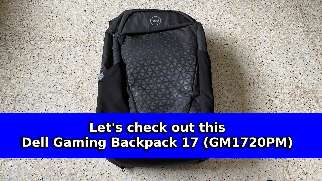 Распаковка и первое впечатление: игровой рюкзак Dell 17 (GM1720PM)
