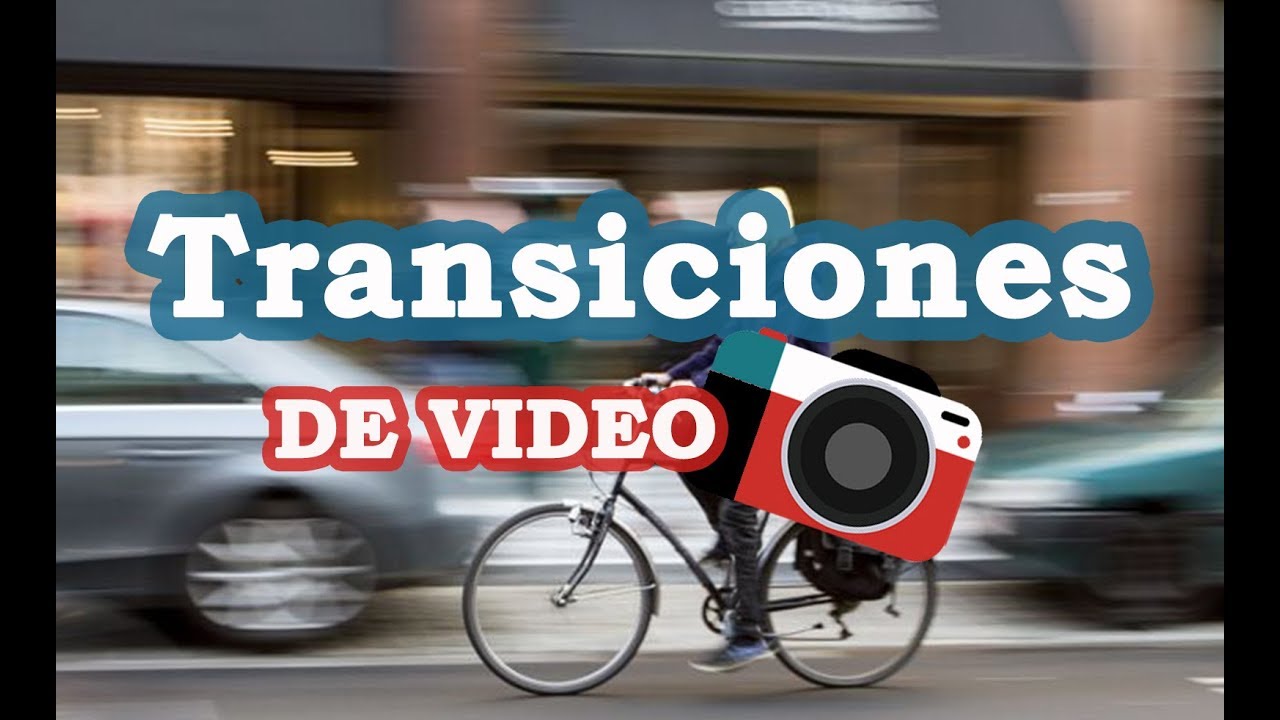 TRANSICIONES DE V&Iacute;DEO MAS USADAS EN YOUTUBE