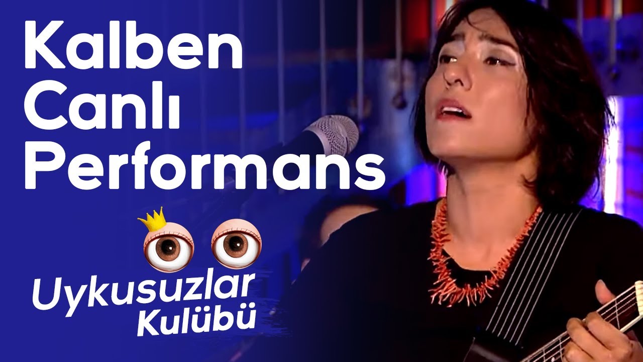 Kalben sahne performansı  - Okan Bayülgen ile Uykusuzlar Kulübü