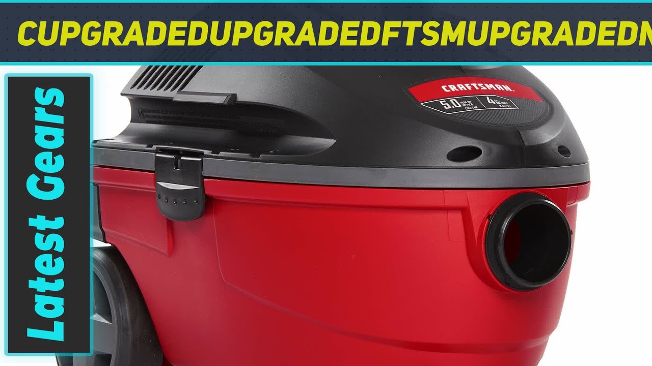 CRAFTSMAN 17612 4 Gallon 5.0 Peak HP Wet/Dry Vac - Short Review